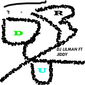 Listen to D R U (feat. Jiddy) song with lyrics from DJ LILMAN