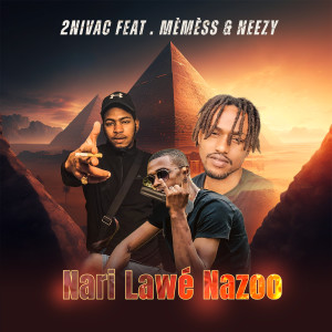 2Nivac的專輯Nari Lawé Nazoo