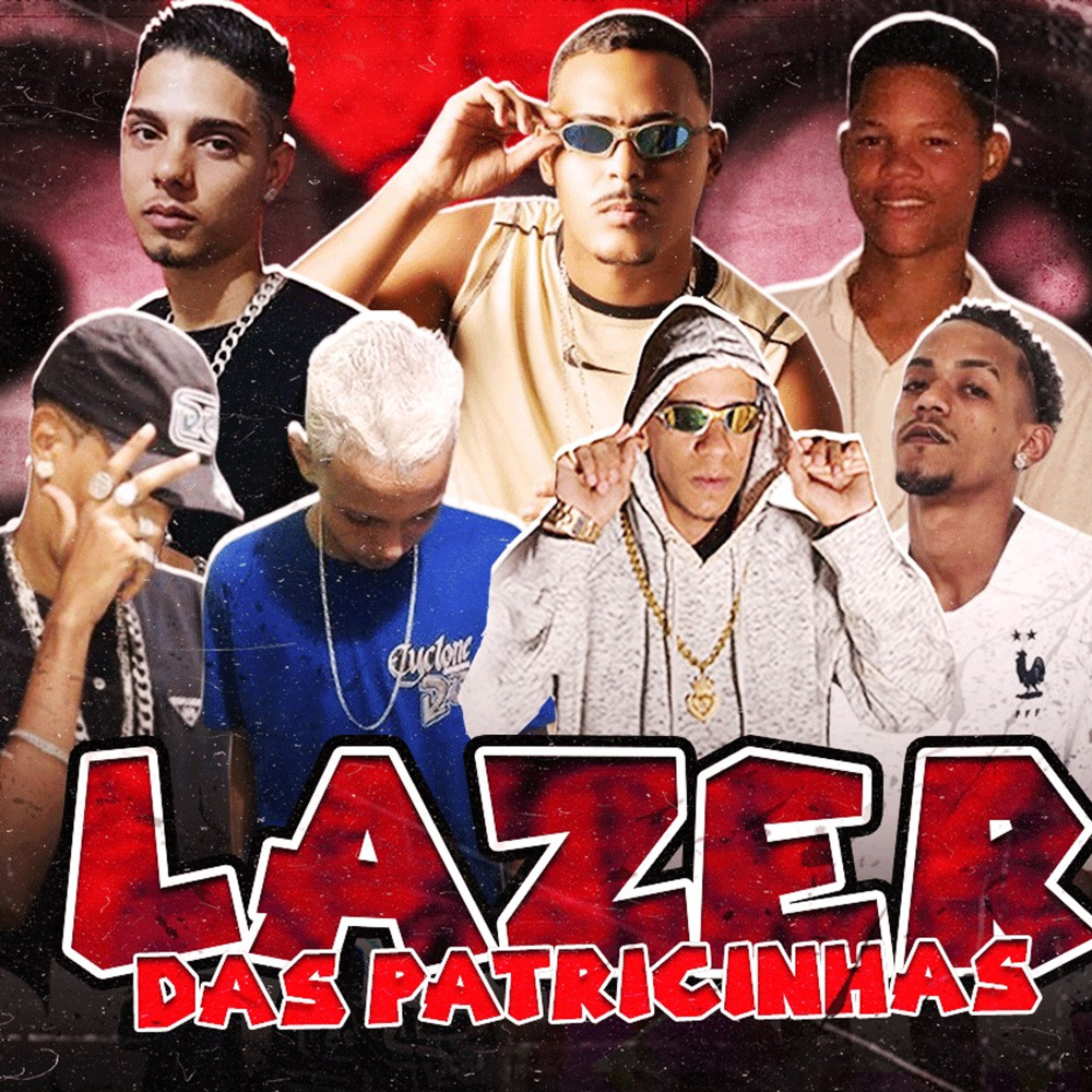 Lazer das Patricinhas (feat. Dmenor22, Vilão, Sony Boladão & Kauanzinho) (Explicit)