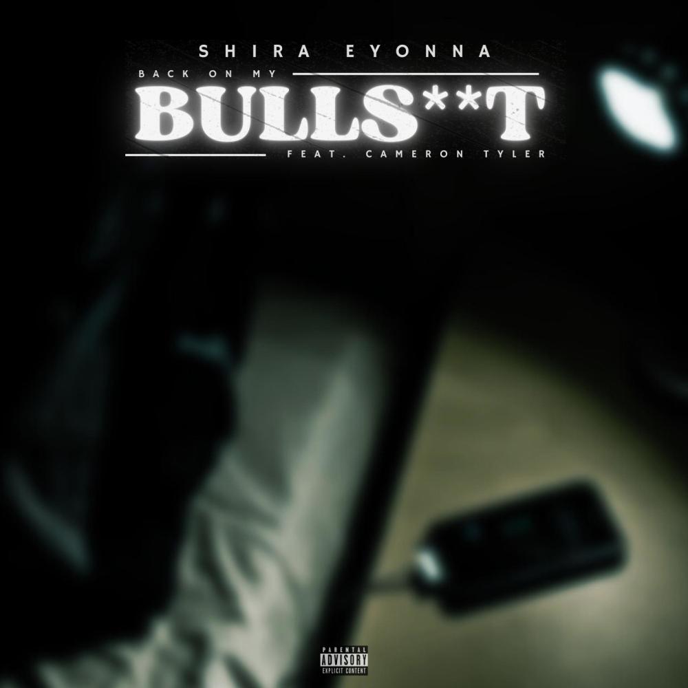 BULLSHIT (feat. Cameron Tyler) (Explicit)