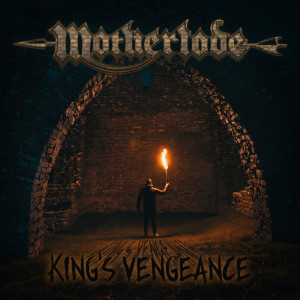 Motherlode的專輯King's Vengeance