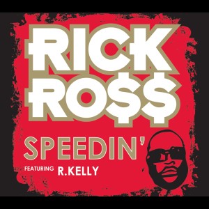 收聽Rick Ross的Speedin' (Instrumental)歌詞歌曲