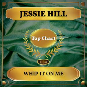 Jessie Hill的专辑Whip It On Me