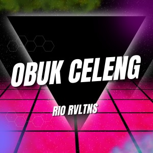 Dengarkan Obuk Celeng (Mengkane) lagu dari RIO RVLTNS dengan lirik