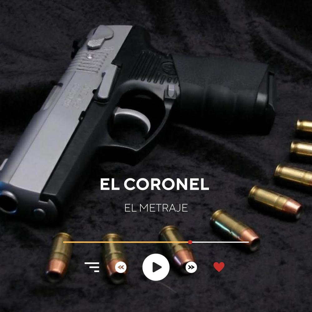EL CORONEL (Explicit)