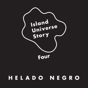 อัลบัม Island Universe Story Four ศิลปิน Helado Negro