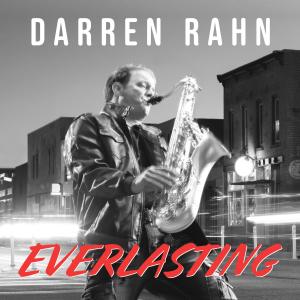 อัลบัม Everlasting (Radio Single) ศิลปิน Darren Rahn