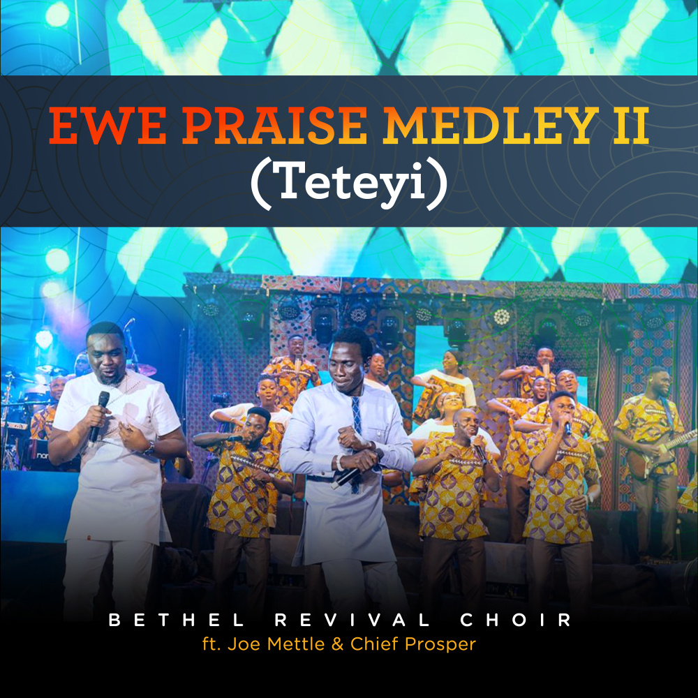Ewe Praise Medley 2 (Teteyi)