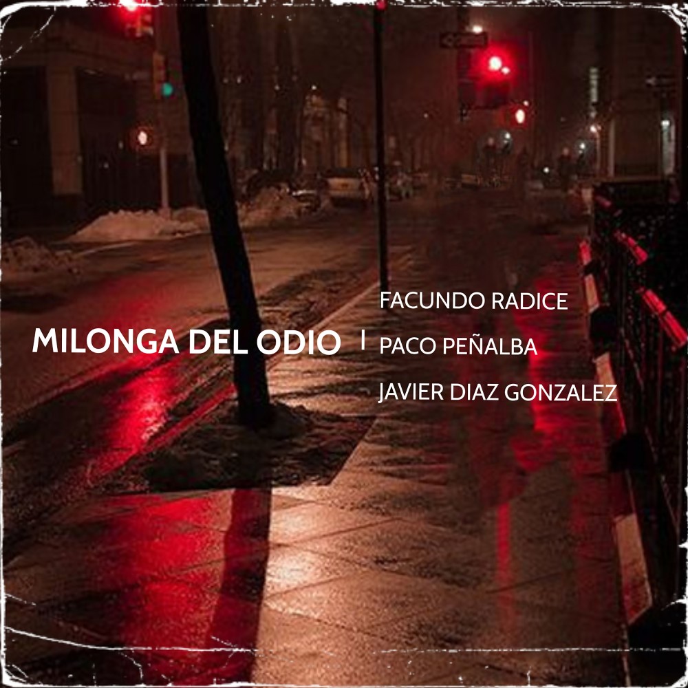 Milonga del Odio