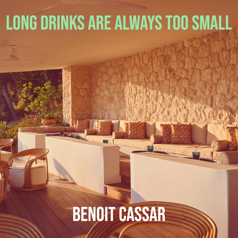 Long Drinks Are Always Too Small