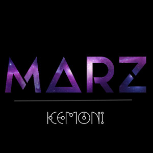 收听KeMoNi的Marz歌词歌曲