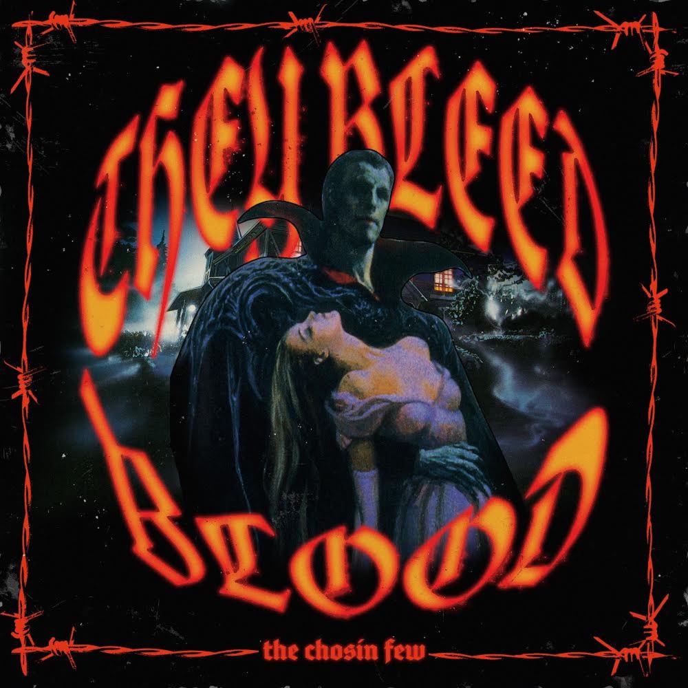 They Bleed Blood (Explicit)