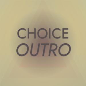 Various Artists的專輯Choice Outro