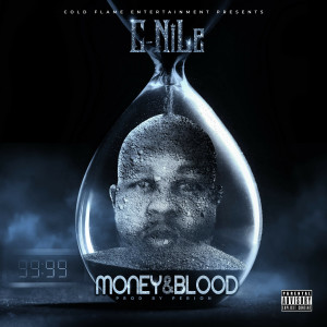 อัลบัม Money & Blood (Explicit) ศิลปิน C-Nile