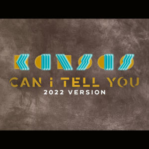 Kansas的專輯Can I Tell You (2022 Version)