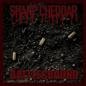 Listen to Battle Ground song with lyrics from Sharp Cheddar