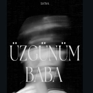 收聽Sativa的Üzgünüm Baba (Explicit)歌詞歌曲