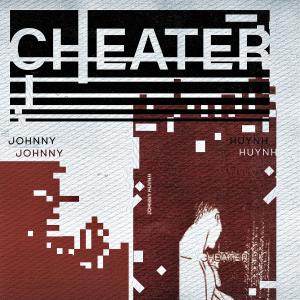 Johnny Huynh的專輯Cheater
