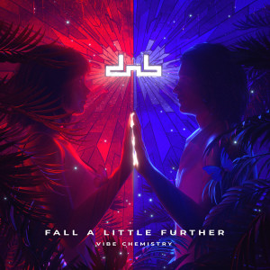 อัลบัม Fall A Little Further ศิลปิน Vibe Chemistry