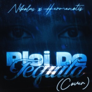 Listen to Ploi De Tequila (Cover) song with lyrics from Nikolas