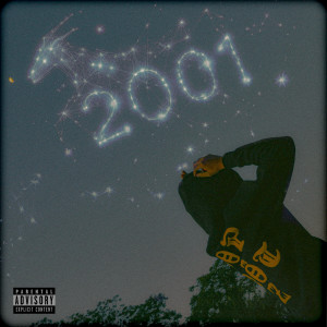 收聽Real Levi的2001 (Explicit)歌詞歌曲