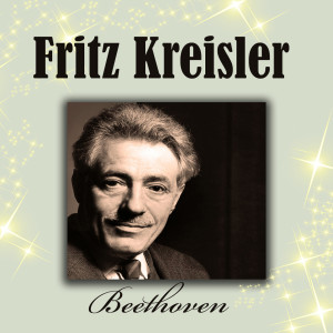 Album Fritz Kreisler - Beethoven from Franz Rupp