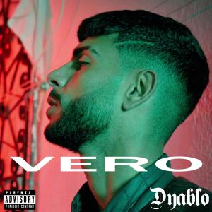 ดาวน์โหลดและฟังเพลง vero (Special Version) (Explicit) พร้อมเนื้อเพลงจาก Dyablo gang