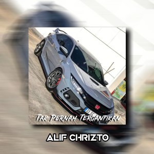 Listen to Tak Pernah Tergantikan song with lyrics from Alif Chrizto