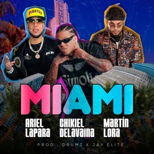 Album Miami (Explicit) from Chiki El De La Vaina