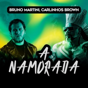 Album A Namorada from Bruno Martini
