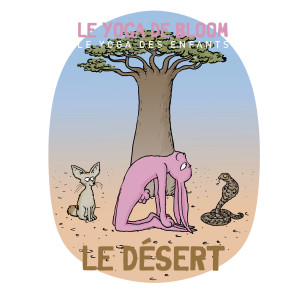 Le yoga de Bloom的專輯Voyage dans le désert