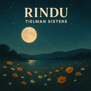 Tielman Sister的專輯Rindu (Remastered 2024)