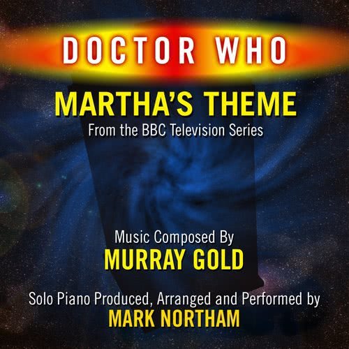 Doctor Who - "Martha's Theme" for Solo Piano