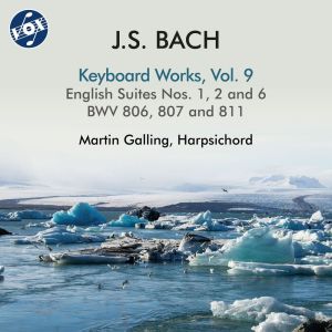 อัลบัม J.S. Bach: Keyboard Works, Vol. 9 ศิลปิน Martin Galling