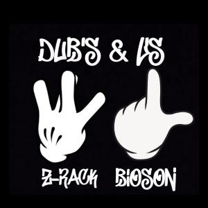 Z-Rack的專輯Dub's & L's (feat. Bioson) [Explicit]