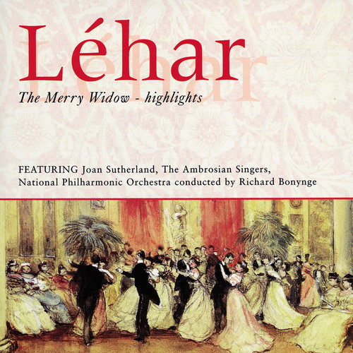 Lehár: The Merry Widow / Act 2 - Vilia Song: Let's all now waken memories