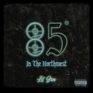 Lil Jim的專輯85 In The Northwest (Explicit)