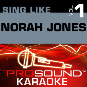 ดาวน์โหลดและฟังเพลง Don't Know Why (Karaoke with Background Vocals) [In the Style of Norah Jones] (Karaoke With Background Vocals) พร้อมเนื้อเพลงจาก ProSound Karaoke Band