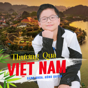 Album Thương Quá Việt Nam from Đăng Khoa