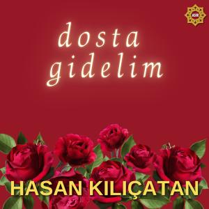 Listen to Merhaba song with lyrics from Hasan Kılıçatan