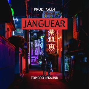 收聽Topico的Janguear歌詞歌曲