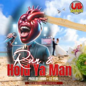 收聽UBevents246的Run & Hold Ya Man (feat. PolyDan)歌詞歌曲