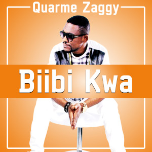 Listen to Biibi Kwa song with lyrics from Quarme Zaggy