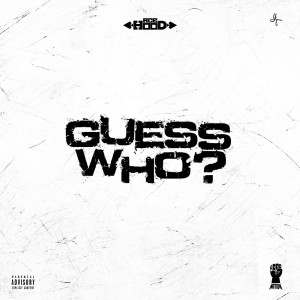 Dengarkan lagu Guess Who (Explicit) nyanyian Ace Hood dengan lirik