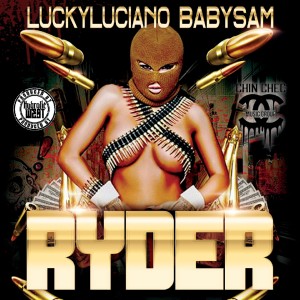 ดาวน์โหลดและฟังเพลง Ryder (Explicit) พร้อมเนื้อเพลงจาก Lucky Luciano