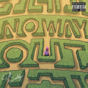 Listen to No Way Out (Explicit) song with lyrics from Silk Daddy
