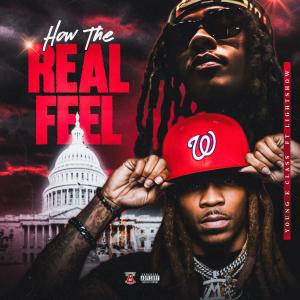 อัลบัม How The Real Feel (feat. Lightshow) [Explicit] ศิลปิน Young E Class