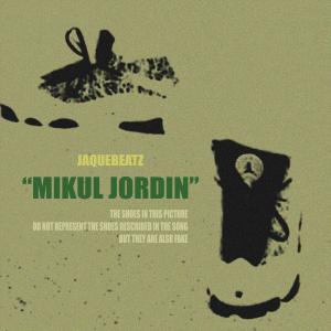 收聽Jaquebeatz的MIKUL JORDIN (Explicit)歌詞歌曲