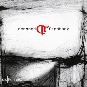 Album Diskonnekt from Decoded Feedback