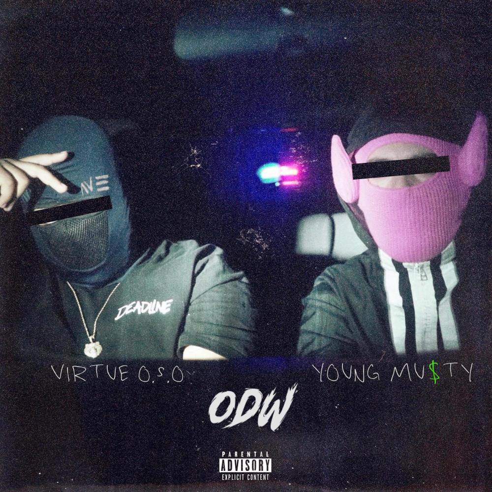 ODW (feat. Virtue O.s.O) (Explicit)